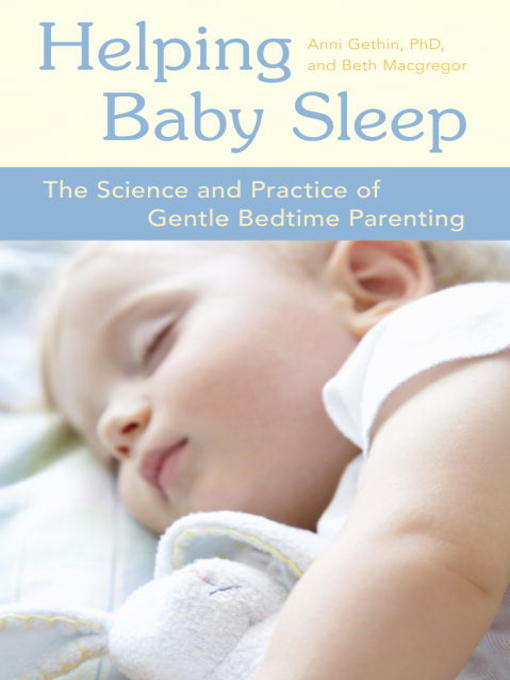 Title details for Helping Baby Sleep by Anni Gethin - Available